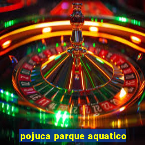 pojuca parque aquatico